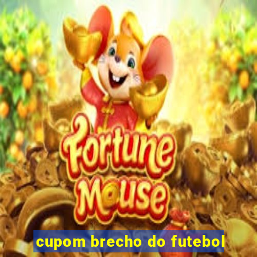 cupom brecho do futebol